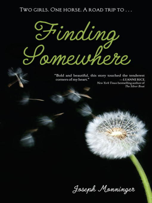 Title details for Finding Somewhere by Joseph Monninger - Available